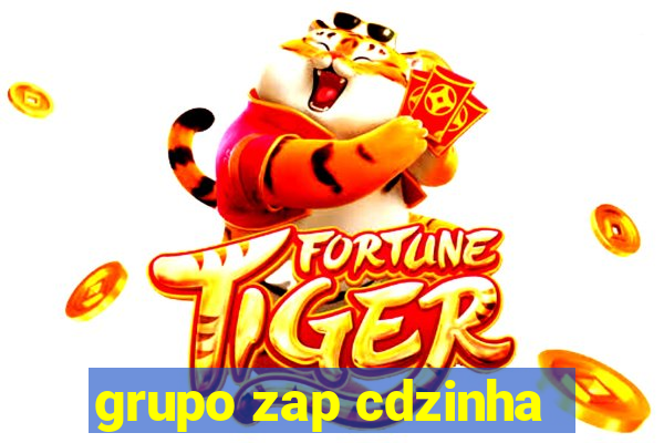 grupo zap cdzinha